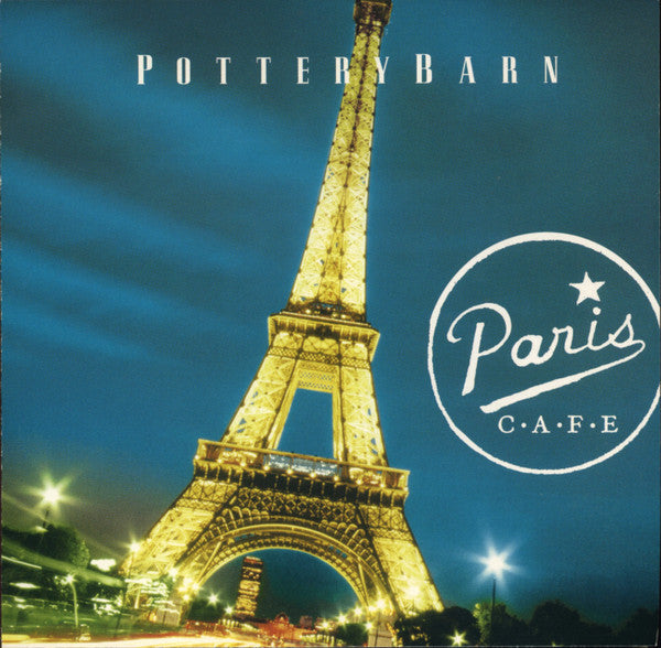 Pottery Barn - ''Paris Cafe ''& Williams Sonoma's "Chansons Francaises'' (Various) 2xCD - Used