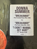 Donna Summer - Breakaway /I Don't Wanna Get Hurt 12 inch vinyl with hype sticker - Used