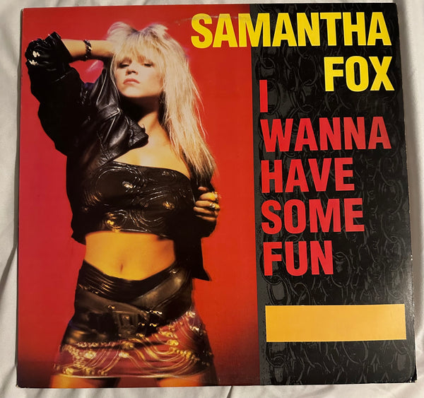 Samantha Fox - I Wanna Have Some Fun - 12" Single LP Vinyl - Used