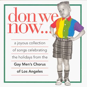 don we now... Gay Men's Chorus Of LA CD - Used