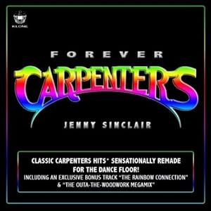 Forever Carpenters ft: Jenny Sinclair (Import 2CD) REMIXES - Used