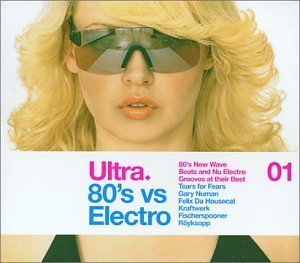 Ultra 80's vs Electro 01 (2CD) Various - Used