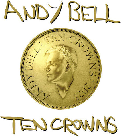 Andy Bell - Ten Crowns (CD) New