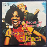 Uncanny Alliance - I’m Beautiful Dammitt! - 12” vinyl - used