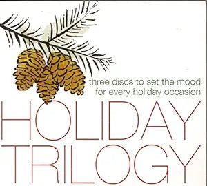 Holiday Trilogy (3CD) Winter Lounge, Holiday Cocktails, Acoustic Christmas (Various) Used