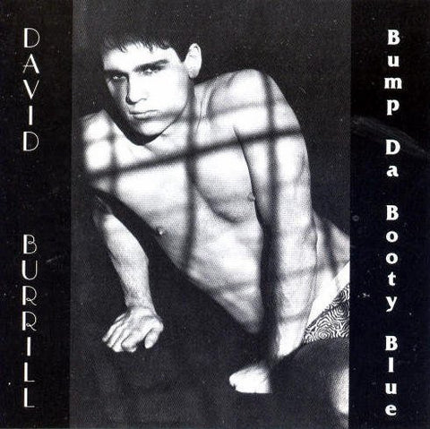 David Burrill -- Bump Da Booty Blue CD - Used