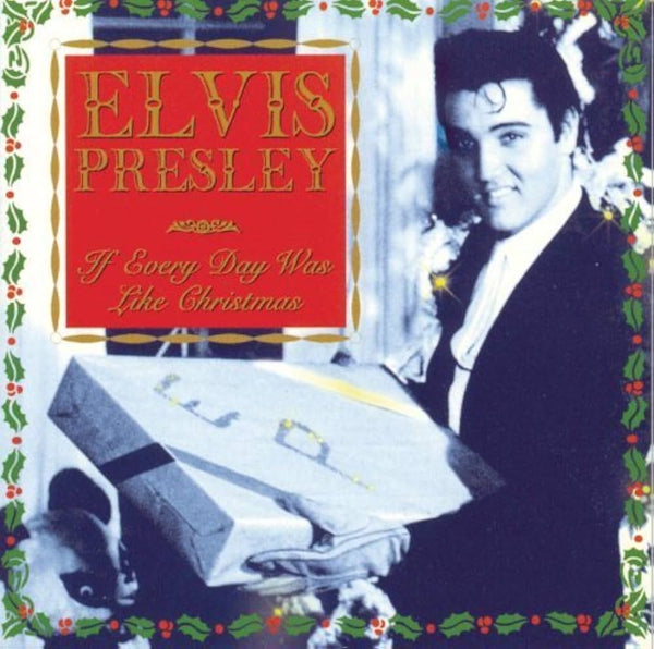 Elvis Presley - If Every Day Was Like Christmas CD - Used