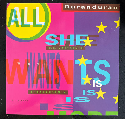 Duran Duran - All She Wants Is - 12" Single LP Vinyl - Used