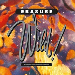 Erasure -- Wild!  CD - Used