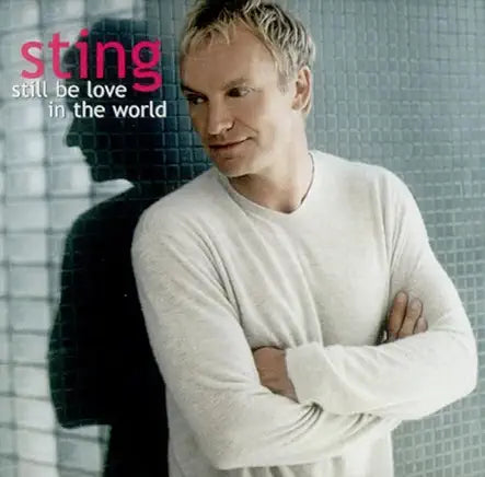 Sting - Still Be Love In The World LIVE AND REMIXES CD EP - Used