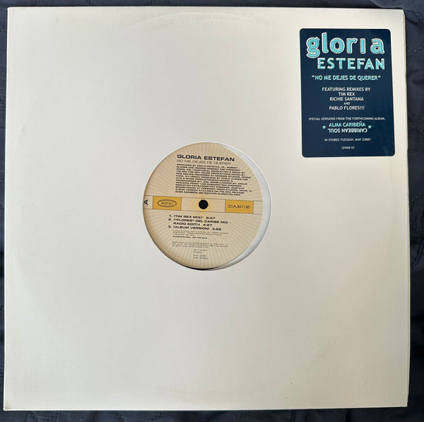 Gloria Estefan 12” single - No Me Dejes de Querer promo Lp  vinyl - used