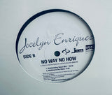 Jocelyn Enrique / no way no how 12” vinyl promo LP