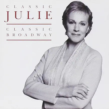 Julie Andrews - Classic  Julie, Classic Broadway CD - Used