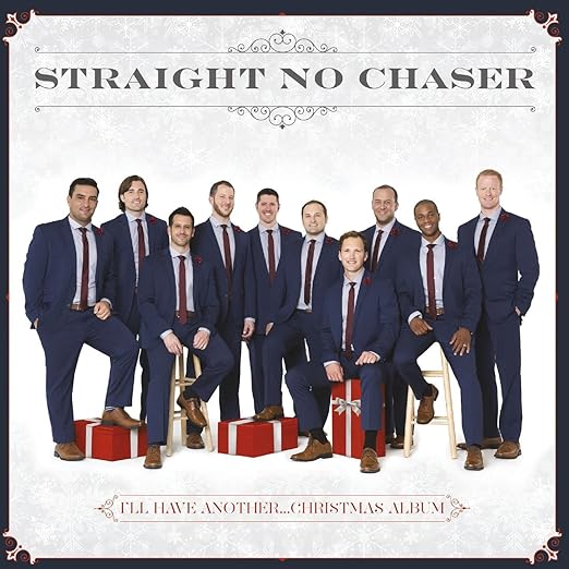 Straight No Chaser - I'll Have Another Christmas Album CD - Used