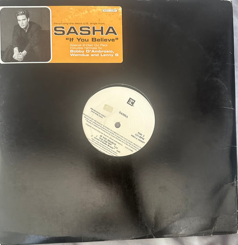 Sasha 2x12” if you believe 12" double Single LP Vinyl - Used