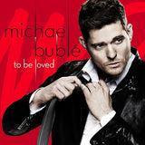 Michael Buble -- To Be Loved Deluxe Edition +3 bonus tracks CD - Used