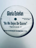 Gloria Estefan 12” single - No Me Dejes de Querer promo Lp  vinyl - used