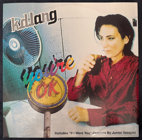 K.D. Lang  -  12” single LP Vinyl -   You’re OK / If I Were You - Used