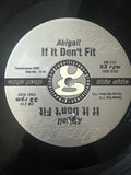 Abigail, if it don’t fit 12 inch single promo vinyl LP used