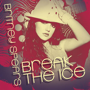 Britney Spears - Break The Ice (The REMIXES) CD DJ promo Single