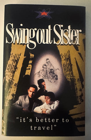 Swing Out Sister - It's better to travel CASSEttE Tape - Used