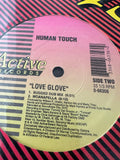 Human Touch - LOVE GLOVE (Mark Kamins remix) 12" Single LP Vinyl - Used