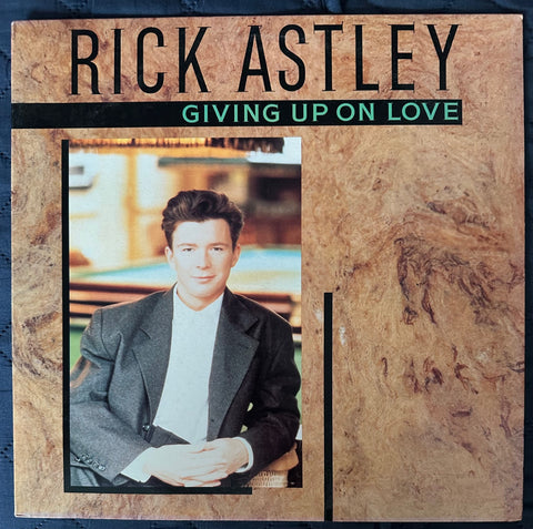 Rick Astley - GIVING UP ON LOVE  (5 track) 12" Single LP Vinyl  Used