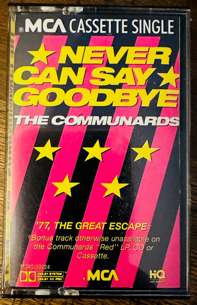 The Communards - Never Can Say Goodbye (Cassette Single) + B-side - Used