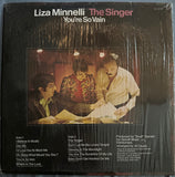 Liza Minnelli - The Singer "You're So Vain"  (cellophane) -  LP Vinyl - Used