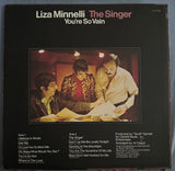 Liza Minnelli - The Singer "You're So Vain"  '73-  LP Vinyl - Used