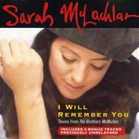 Sarah McLachlan ---  I Will Remember You + LIVE + 12" Mixes CD single Used