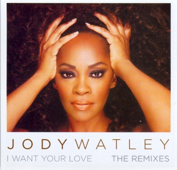 Jody Watley - I Want Your Love (US Maxi-CD single) New