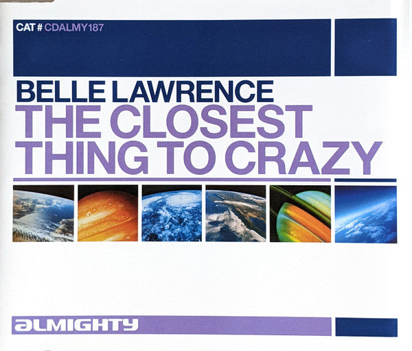 Almighty presents: Belle Lawrence : The Closest Thing To Crazy (Import CD single) Used