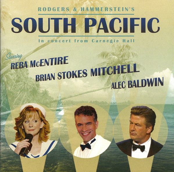 South Pacific Live from Carnegie Hall  (Reba, Alec Baldwin) CD - Used