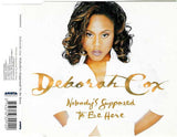 Deborah Cox - Nobody's Supposed to Be Here THE DANCE MIXES (IMPORT CD single) Used