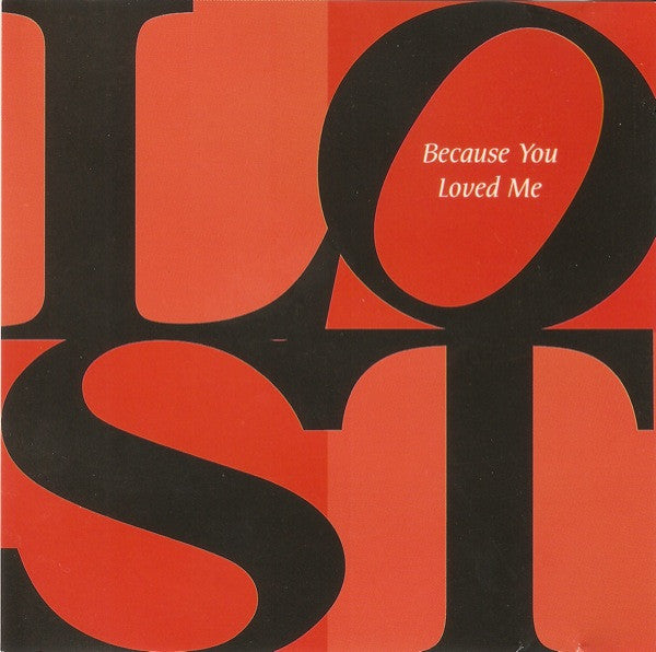 Lost - Because You Loved Me (US Maxi-CD single) - Used