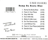 David Burrill -- Bump Da Booty Blue CD - Used