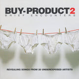 Buy-Product 2: Brief Encounters (Revealing Songs From 20 Underexposed Artists) CD - Used