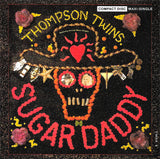 Thompson Twins - Sugar Daddy (US Maxi CD single) Used
