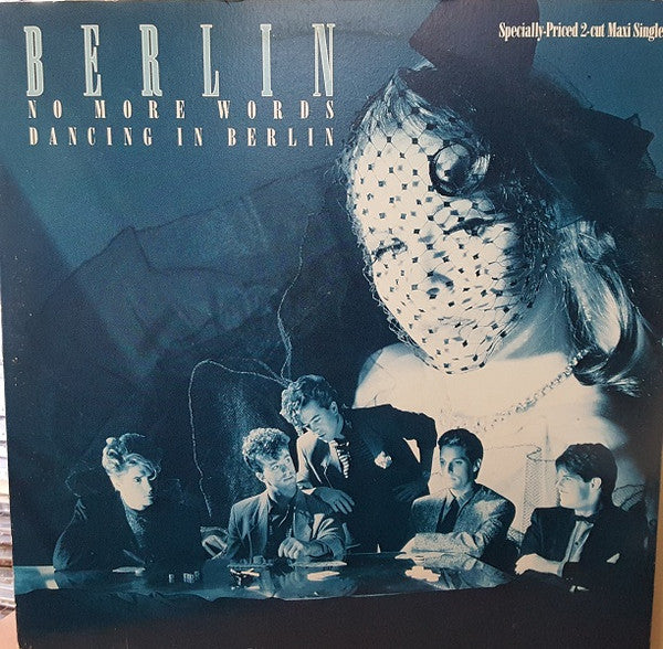 Berlin - No More Words / Dancing in Berlin --  12" Single. LP Vinyl - Used