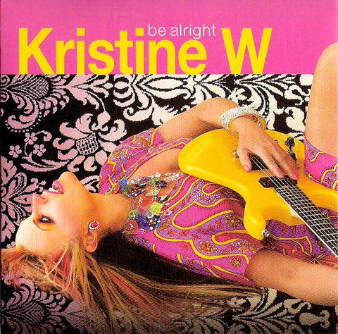 Kristine W -  Be Alright (CD single) Used