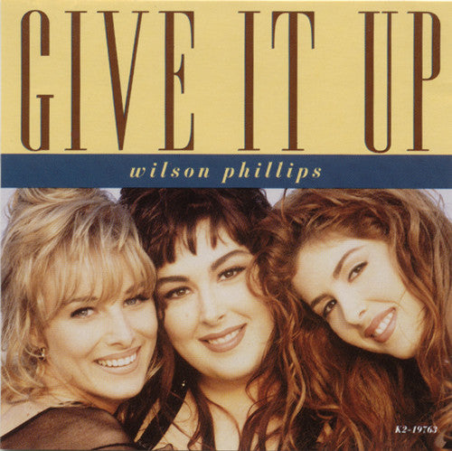 Wilson Phillips - GIVE IT UP (US Maxi-CD single) Used