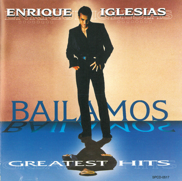 Enrique Iglesias - BAILAMOS / Greatest Hits CD - Used
