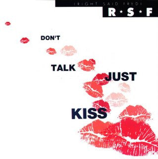 Right Said Fred -- Don't Talk Just Kiss (US Maxi-CD single) New