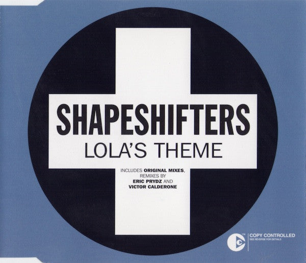 Shapeshifters - Lola's Theme (Import CD single) Used