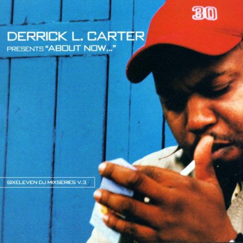 DJ Mixseries v.3 - -DJ Derrick L. Carter - About Now CD - Used