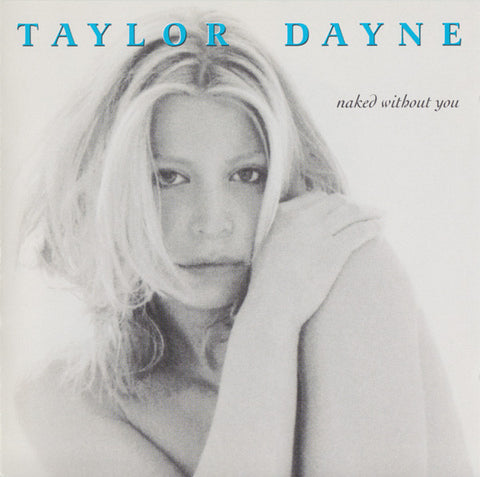 Taylor Dayne - Naked Without You '98 - Used CD