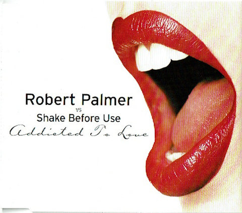 Robert Palmer -vs- Shake Before Use  ‎– Addicted To Love (PROMO) Import CD single - used