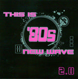 This Is '80s New Wave 2.0 (CD2) Various - Used
