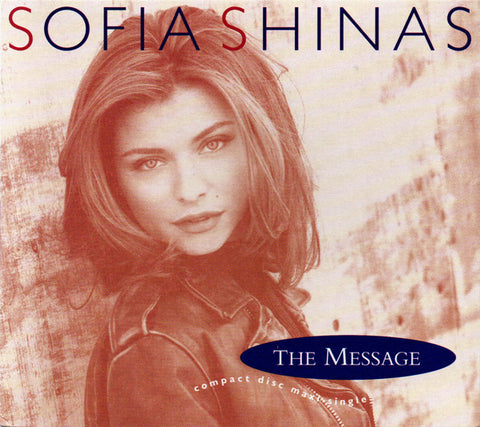 Sofia Shinas - The Message / Let's Go All The Way  (US Maxi-CD single) Used